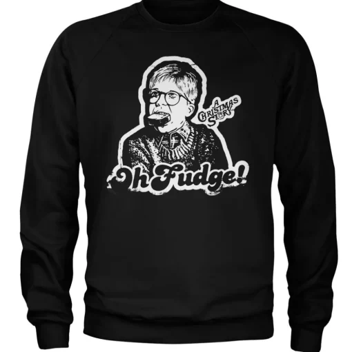 A Christmas Story - Oh Fudge Sweatshirt