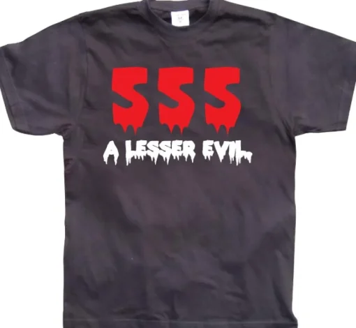 555 a lesser evil T-Shirt