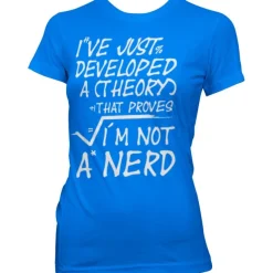 A Theory I´m Not A Nerd Girly Tee