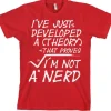 A Theory I´m Not A Nerd T-Shirt