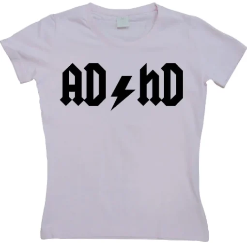 AD/HD Girly T-shirt
