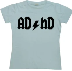 AD/HD Girly T-shirt