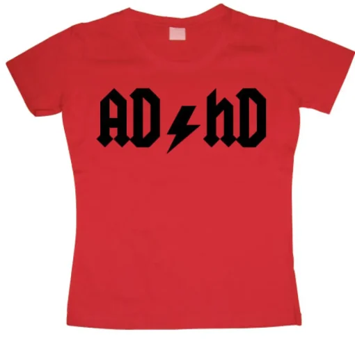 AD/HD Girly T-shirt
