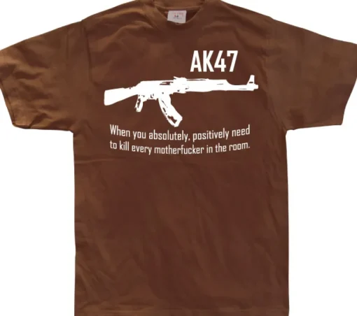 AK 47 When you... T-Shirt