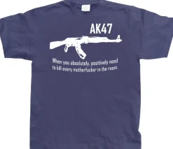 AK 47 When you... T-Shirt