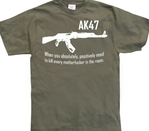 AK 47 When you... T-Shirt