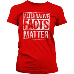 Alternative Facts Matter Girly Tee