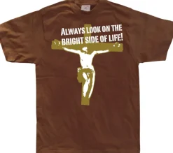 Always Look On The Bright Side Of Life T-Shirt
