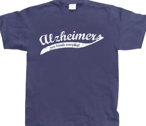 Alzheimers - New Friends Everyday! T-Shirt