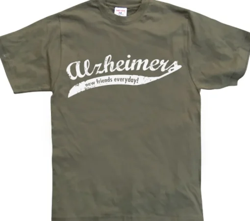 Alzheimers - New Friends Everyday! T-Shirt