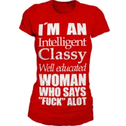 An Intelligent, Classy Woman Girly T-Shirt