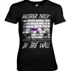 Another Brick In The Wall Girly Tee