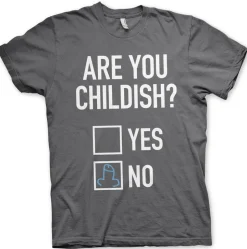 Are You Childish T-Shirt
