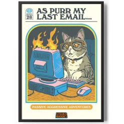 As Purr My Last Email Poster Standard