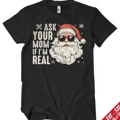 Ask You Mom If I'm Real Big & Tall T-Shirt