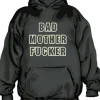 Bad Mother Fucker - Hoodie