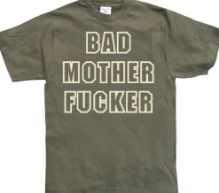 Bad mother fucker T-Shirt