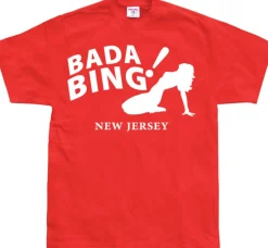 Bada Bing! T-Shirt