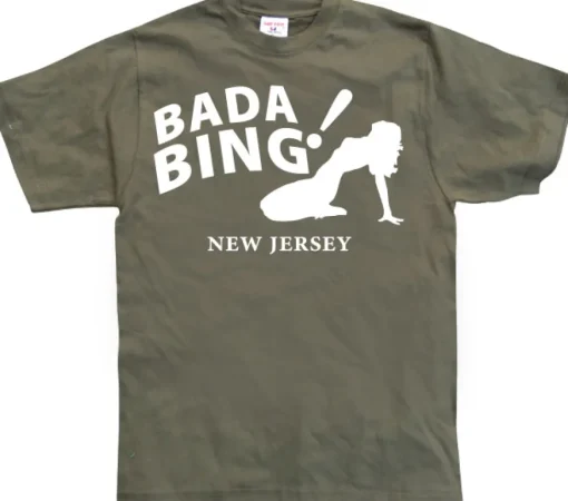 Bada Bing! T-Shirt