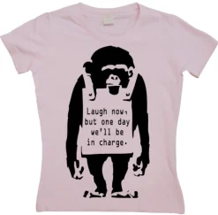 Banksy - Laugh Now! Girly T-shirt