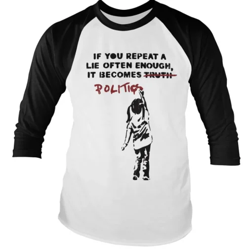 Banksy - Politics Baseball Long Sleeve Tee