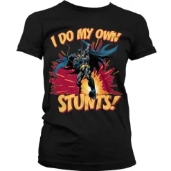 Batman - I Do My Own Stunts Girly Tee