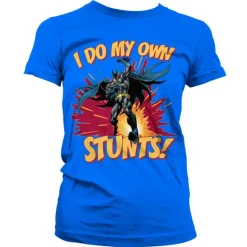 Batman - I Do My Own Stunts Girly Tee