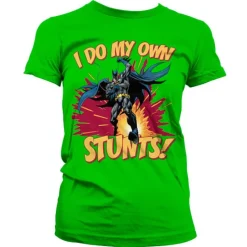 Batman - I Do My Own Stunts Girly Tee