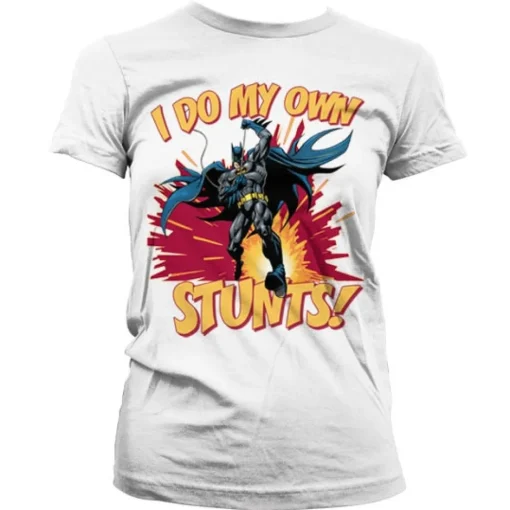 Batman - I Do My Own Stunts Girly Tee