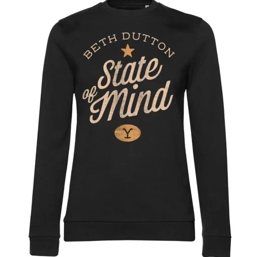 Beth Dutton State Of Mind Girly Sweatshirt