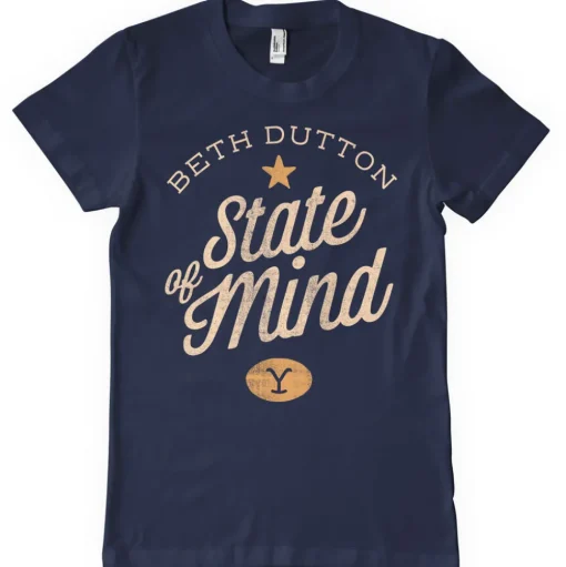 Beth Dutton State Of Mind T-Shirt