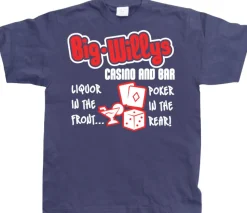 Big Willys Casino and Bar. T-Shirt