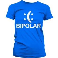 Bipolar Girly T-Shirt