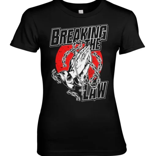 Breaking The Law Girly Tee