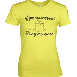 Bring Me Wine Girly Tee