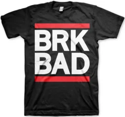 BRK BAD T-Shirt
