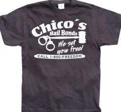 Chicos Bail Bonds T-Shirt