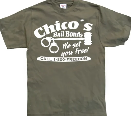 Chicos Bail Bonds T-Shirt