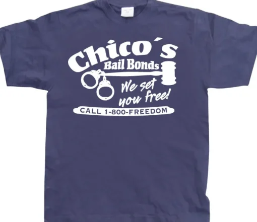 Chicos Bail Bonds T-Shirt