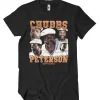 Chubbs Peterson T-Shirt