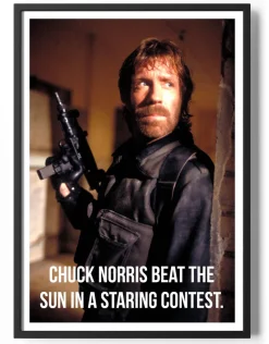 Chuck Norris Beat The Sun In A Staring Contest Poster