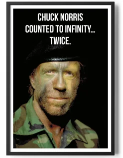 Chuck Norris Counted to Infinity... Twice Poster
