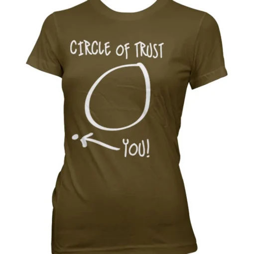 Circle Of Trust Girly Tee