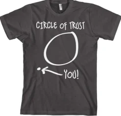 Circle Of Trust T-Shirt
