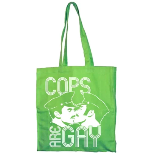 Cops Are Gay Tote Bag