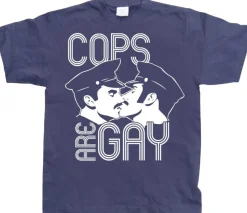Cops Are Gay T-Shirt