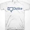 Dislike T-Shirt