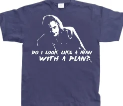 Do I Look Like A Man With A Plan T-Shirt
