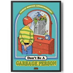 Don't Be A garbage Person Poster Standard