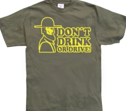 Don´t Drink Or Drive T-Shirt